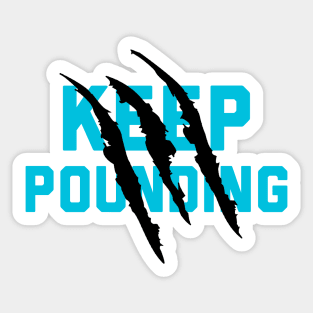 Keep Pounding - Carolina Panthers Sticker